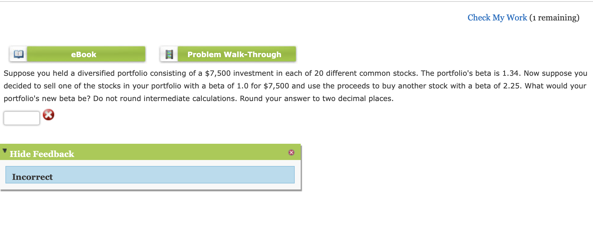 Check My Work (1 remaining) eBook Problem Walk-Through Suppose you held