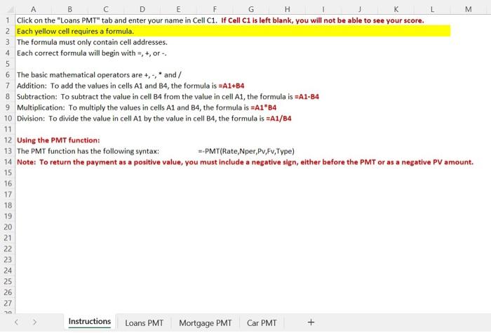 Please answer in formulas. Formulas should include cell adresses. chegg is asking