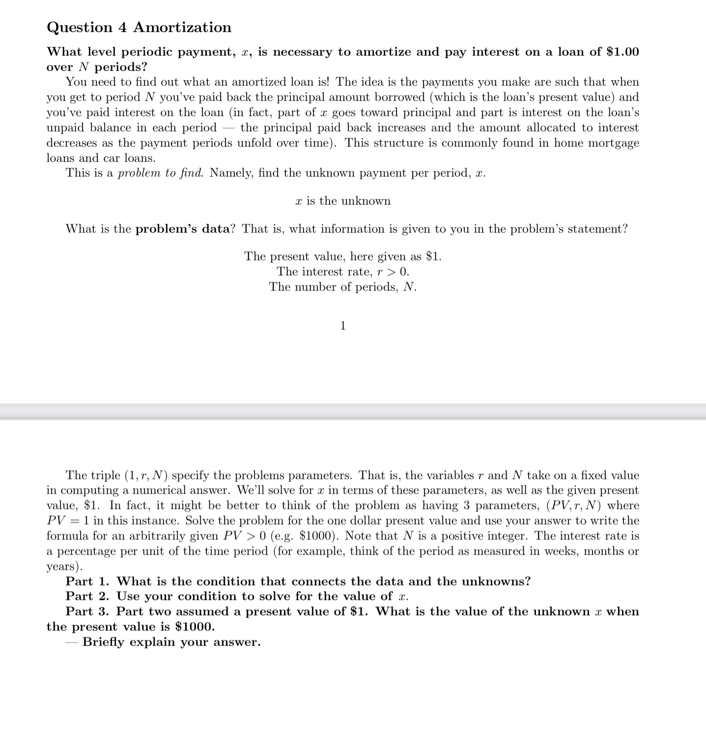  Question 4 Amortization What level periodic payment, x, is necessary to