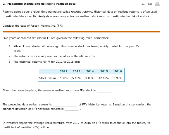  2. Measuring standalone risk using realized data Returns eamed over a