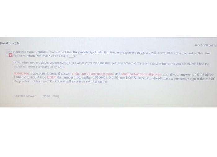 the expected retum expressed as an EAR) Instruction: Type your numerical answer