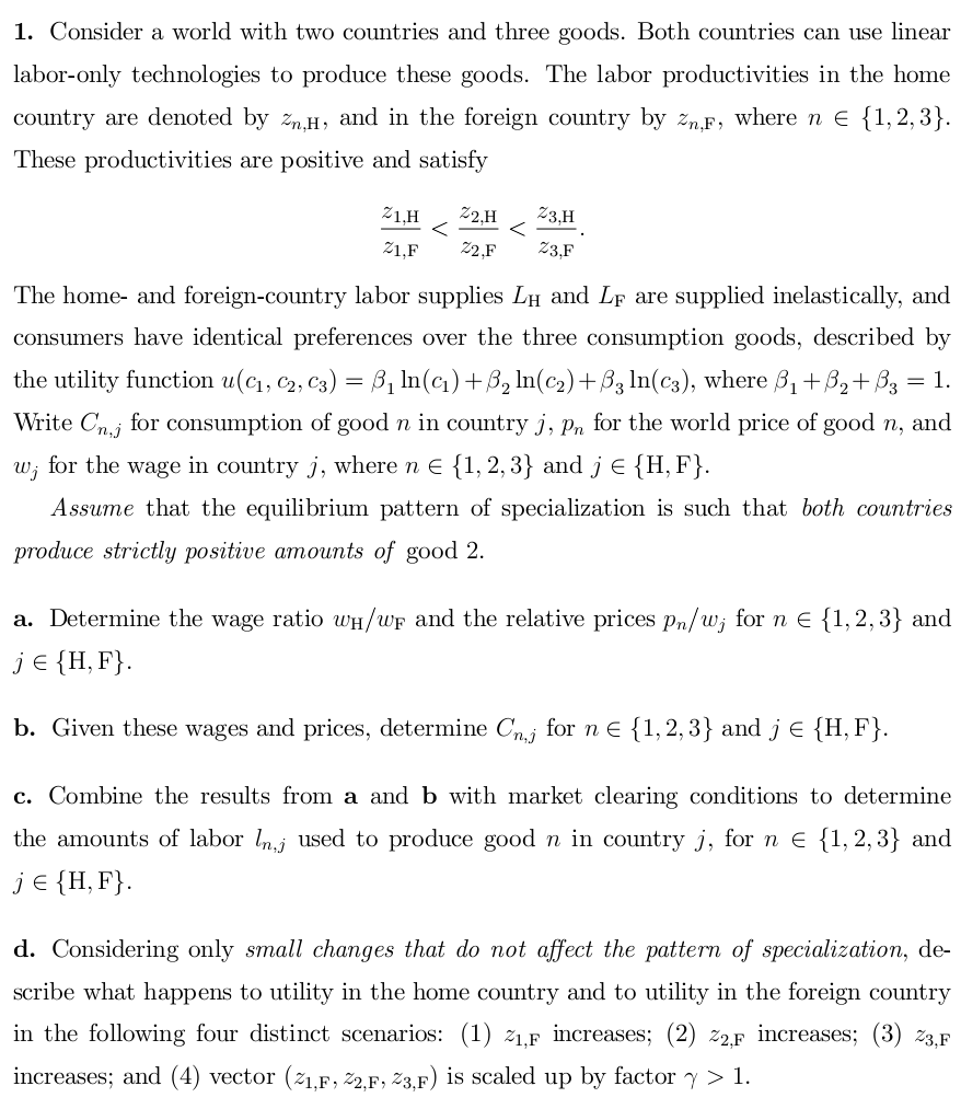 goods. Consider a world with two countries and three goods. Both countries