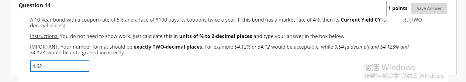 Question 14 1 points Save Answer A 10-year bond with a