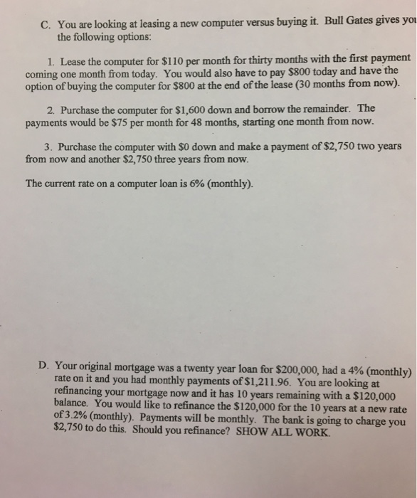 please show work on how you arrived at your answer C. You