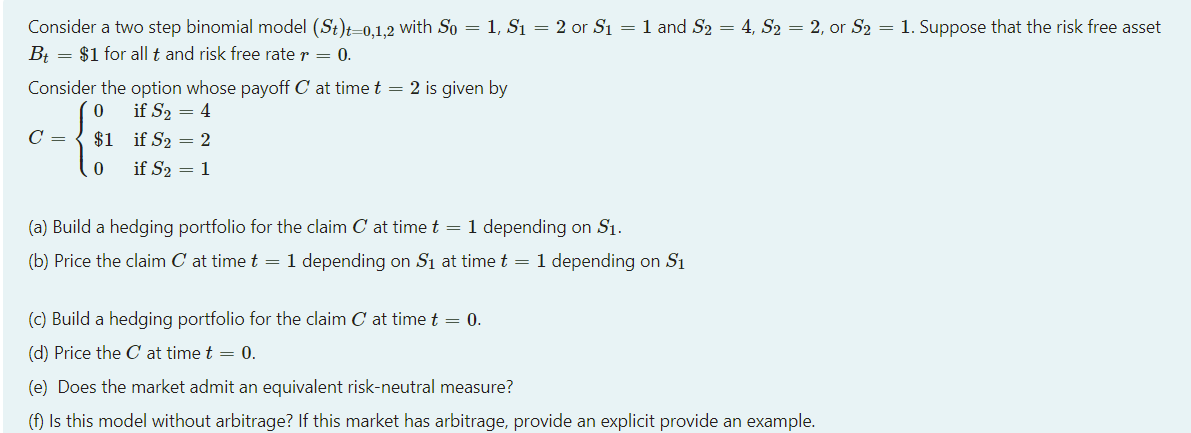  Consider a two step binomial model (St)t=0,1,2 with So = 1,