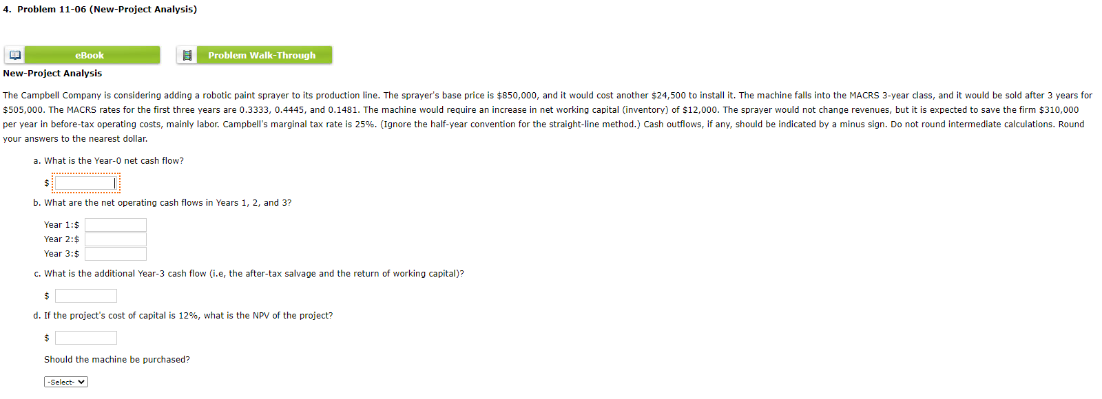  4. Problem 11-06 (New-Project Analysis) eBook Problem Walk-Through New-Project Analysis The