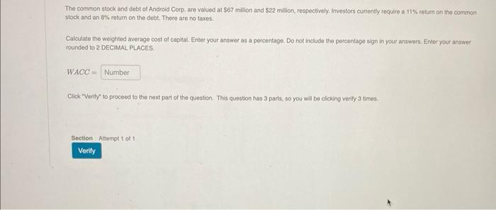  The common stock and dobt ol Android Corp. aro valued at