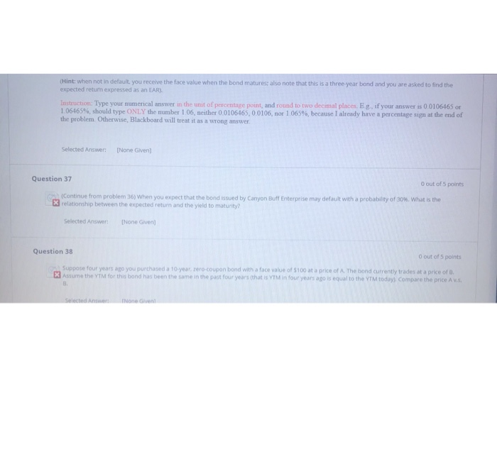  (Hint: when not in default, you receive the face value when