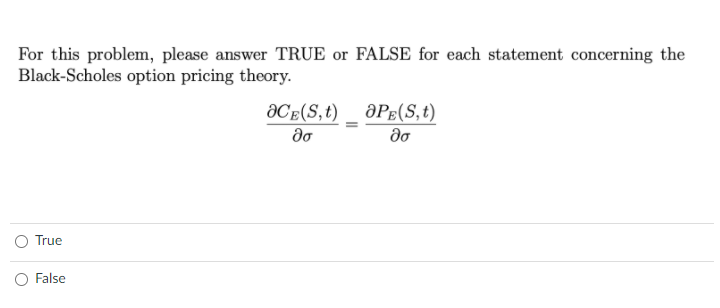 For this problem, please answer TRUE or FALSE for each statement