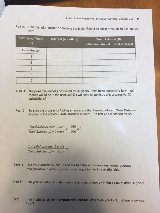 that interest is compounded. We will assume that the compounding occurs annually.