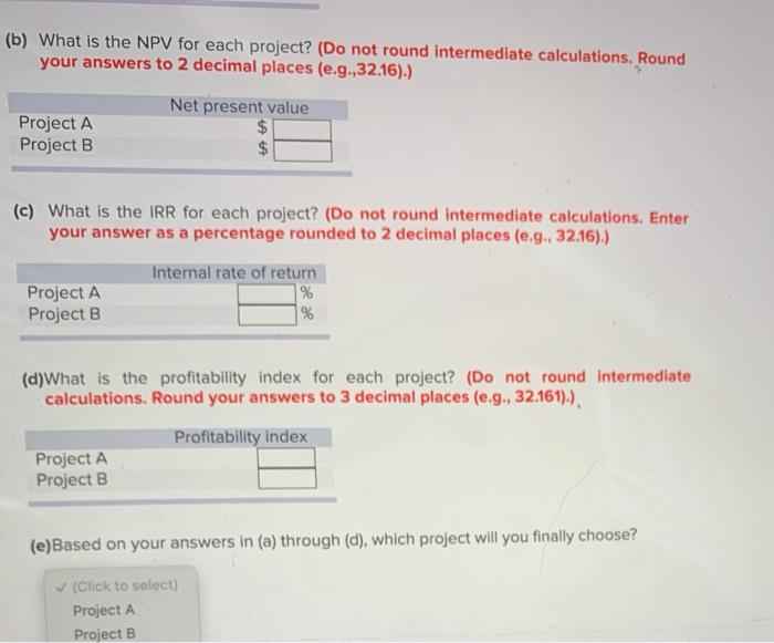 3 4 Cash Flow (A) -$310,000 25,000 70,000 70,000 410,000 Cash Flow