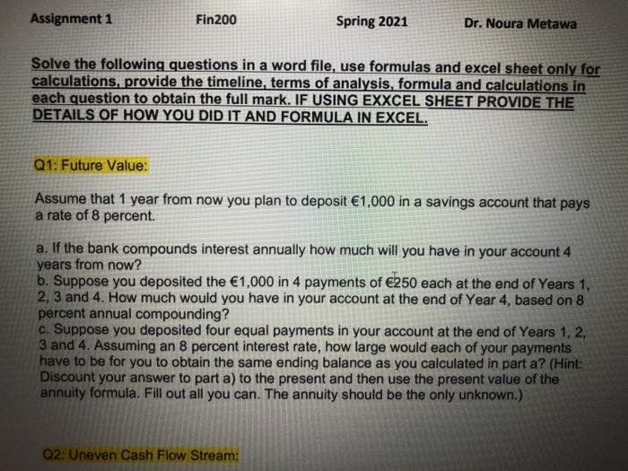  Assignment 1 Fin 200 Spring 2021 Dr. Noura Metawa Solve the