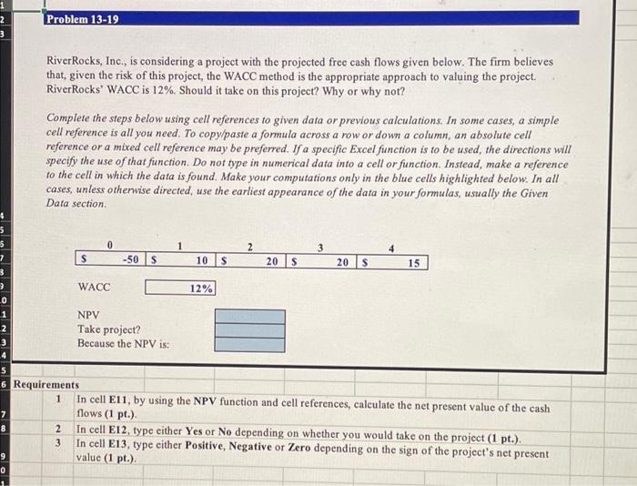 plz hurry will like for right answer 2 Problem 13-19 3 River