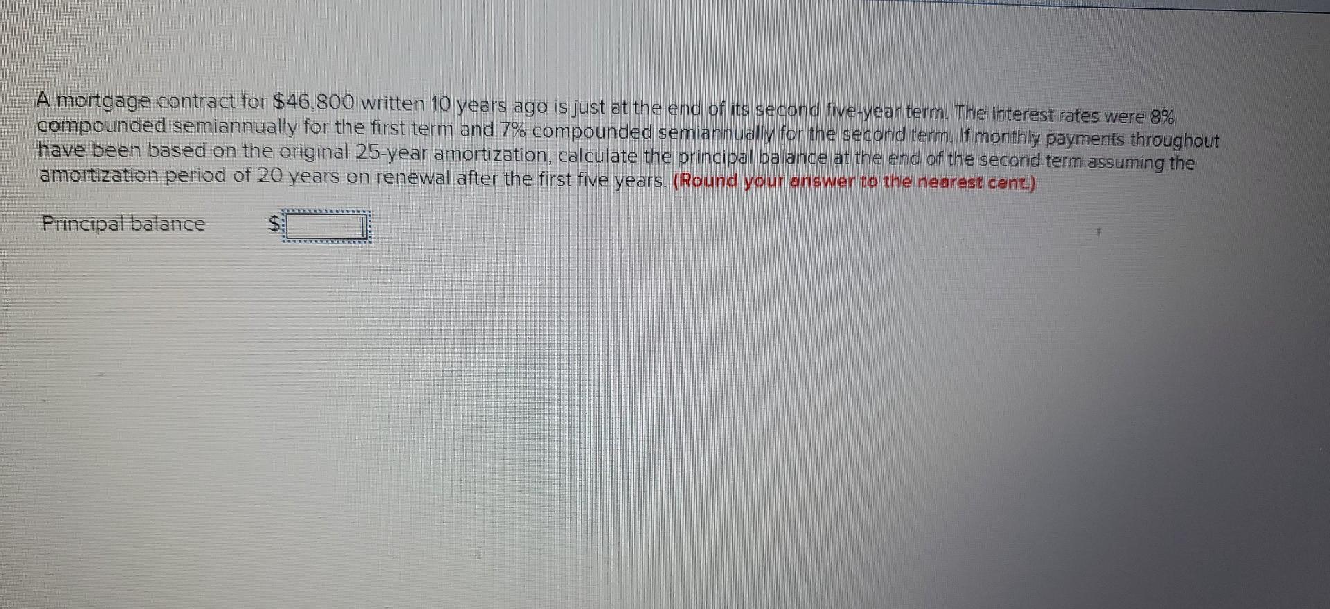  please provide ball plus solution function A mortgage contract for $46,800