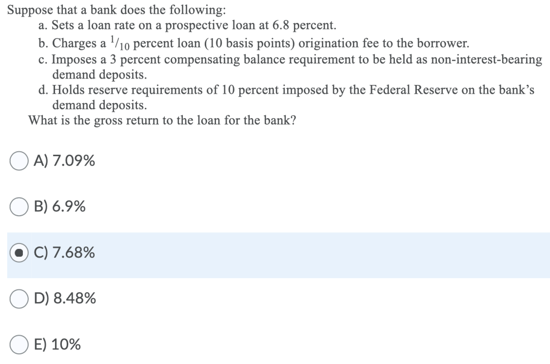  Suppose that a bank does the following: a. Sets a loan