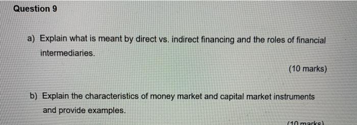  Question 9 a) Explain what is meant by direct vs. indirect