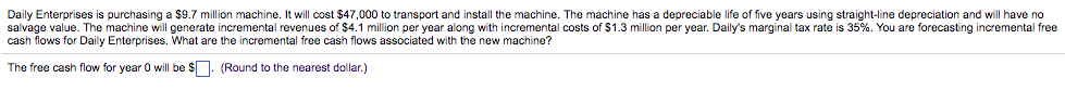 Please answer both questions if possible! Daily Enterprises is purchasing a $9.7
