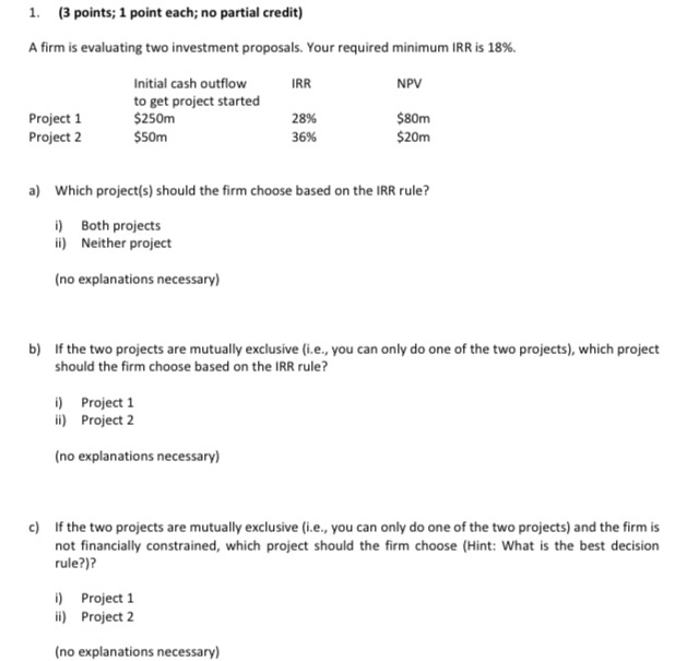 1. (3 points; 1 point each; no partial credit) A firm