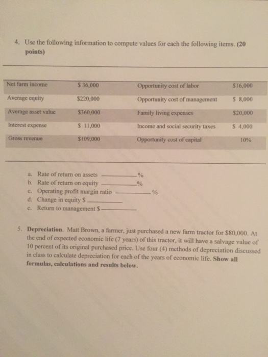  4. Use the following information to compute values for each the