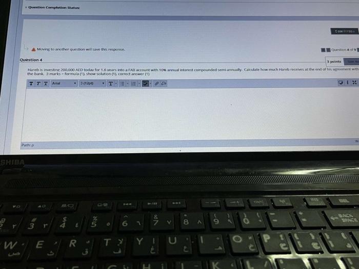  Question Completion Status A Moving to another question will save the