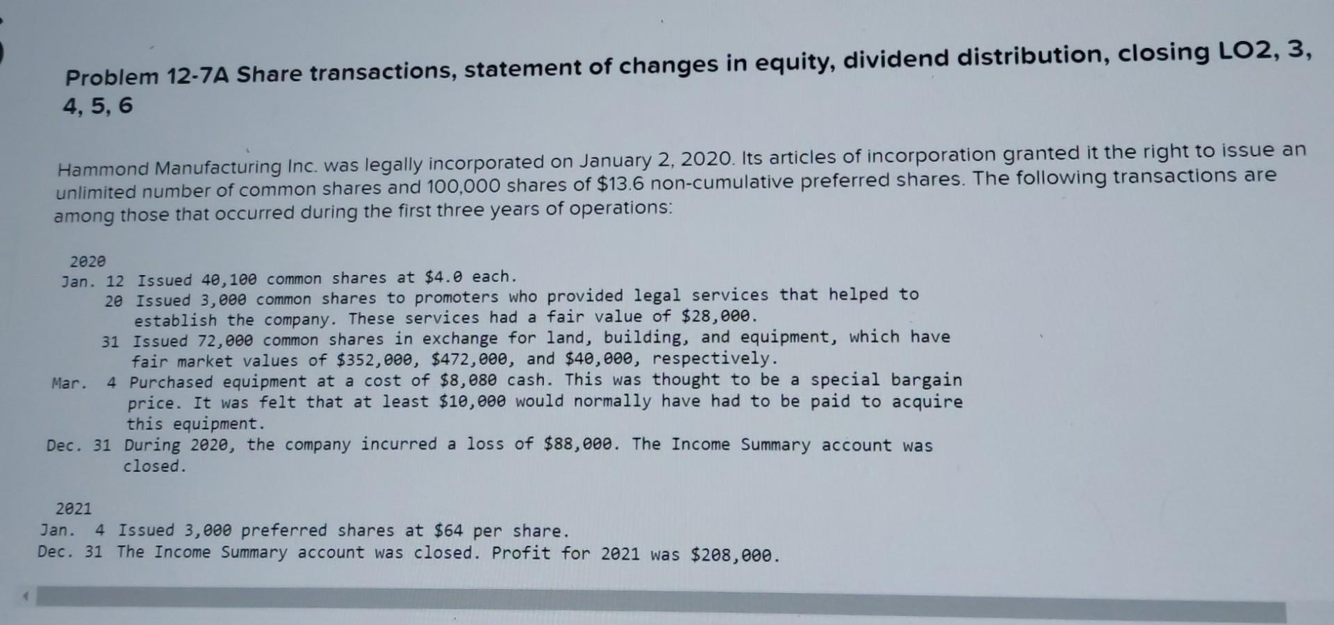 Problem 12-7A Share transactions, statement of changes in equity, dividend distribution,