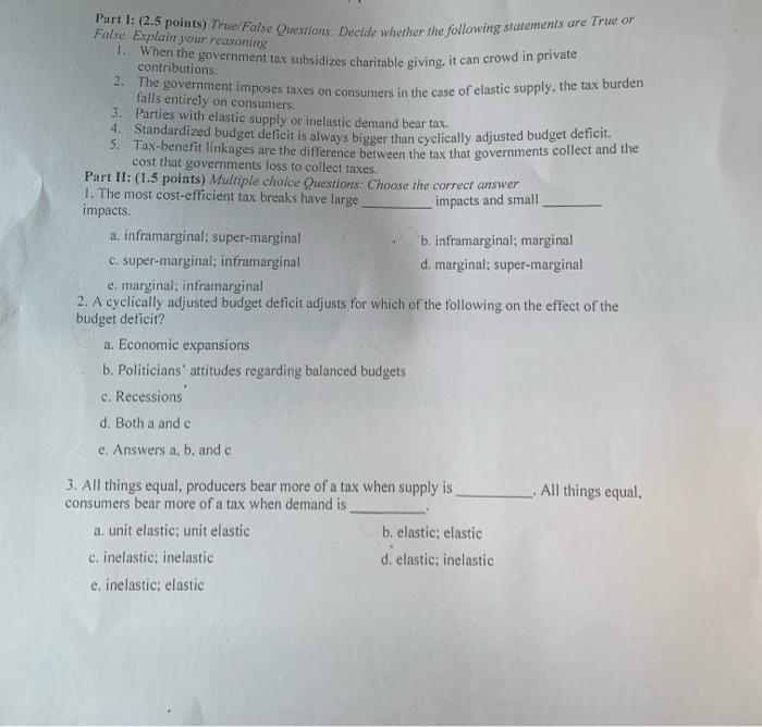 help meee Part 1: (2.5 points) True False Questions. Decide whether the