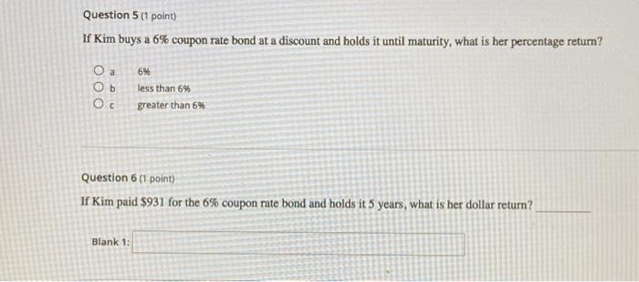 8% coupon rate $1,000 face value bond if you hold it for