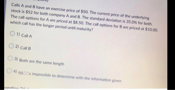  please answer both questions, thank you!!! Calls A and B have