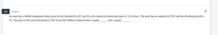 An asset has a bubble component today given by the formula
