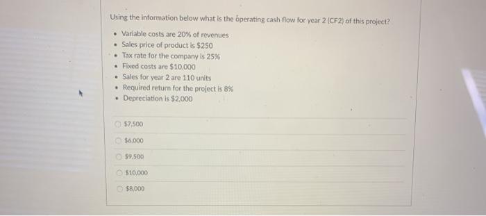  Using the information below what is the operating cash flow for