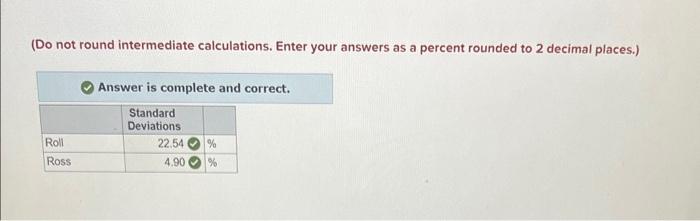 value should be indicated by a minus sign. Do not round intermediate