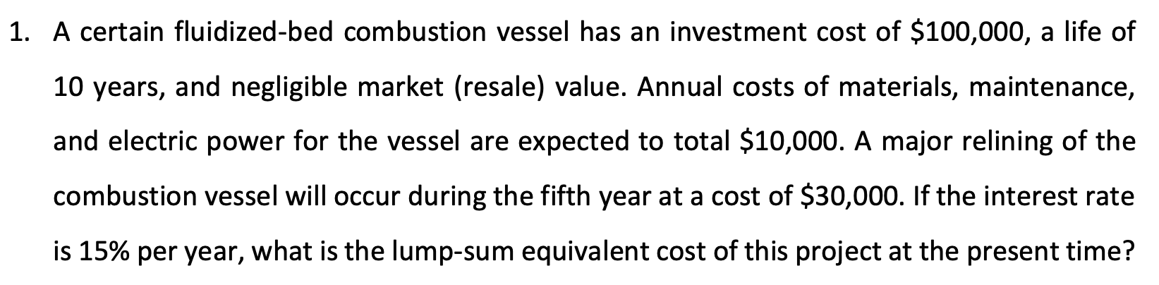 Please be detailed when providing the solution. Give FULL explanation. Thanks 1.