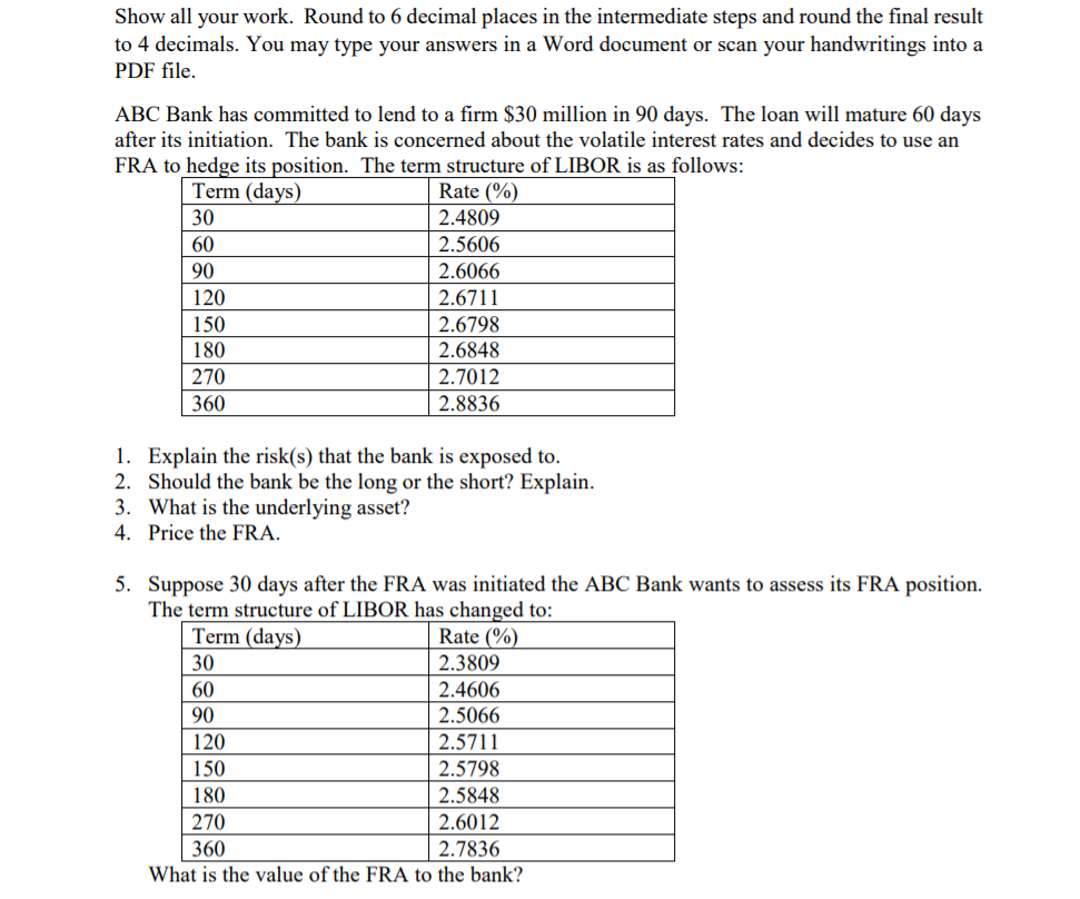 undefined Show all your work. Round to 6 decimal places in the