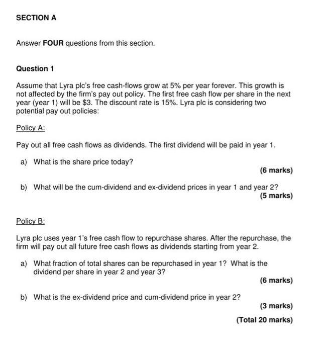  SECTION A Answer FOUR questions from this section. Question 1 Assume