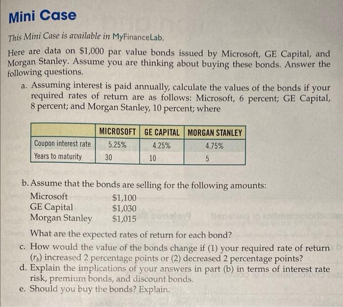 Mini Case This Mini Case is available in MyFinanceLab. Here are