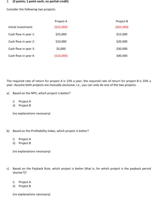  2. (3 points; 1 point each; no partial credit) Consider the