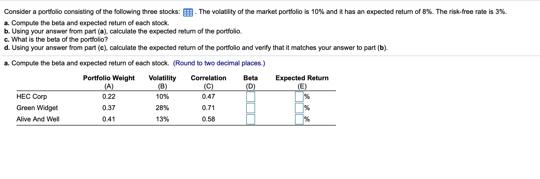Please answer A B C and D Consider a portfolio consisting of