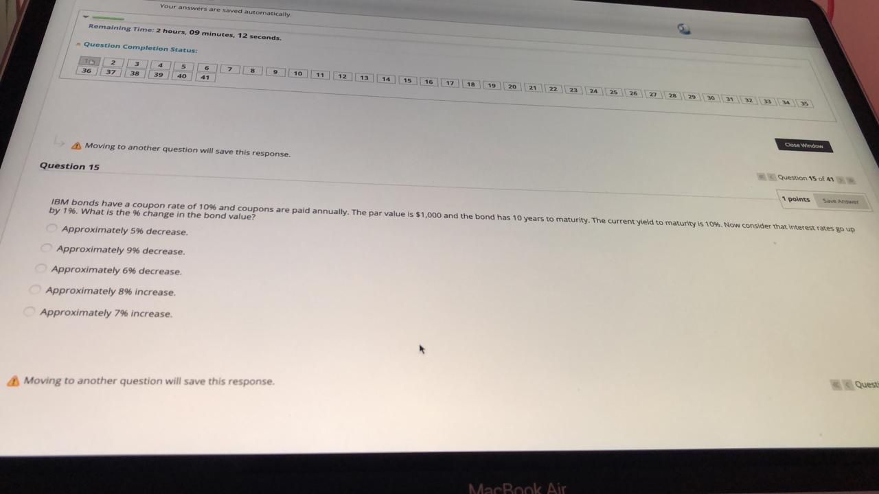 Your answers are saved automatically Remaining Time: 2 hours, 09 minutes,