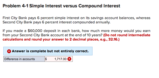  Problem 4-1 Simple Interest versus Compound Interest First City Bank pays