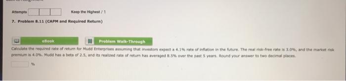  Attempts Keep the Highest / 1 7. Problem 8.11 (CAPM and