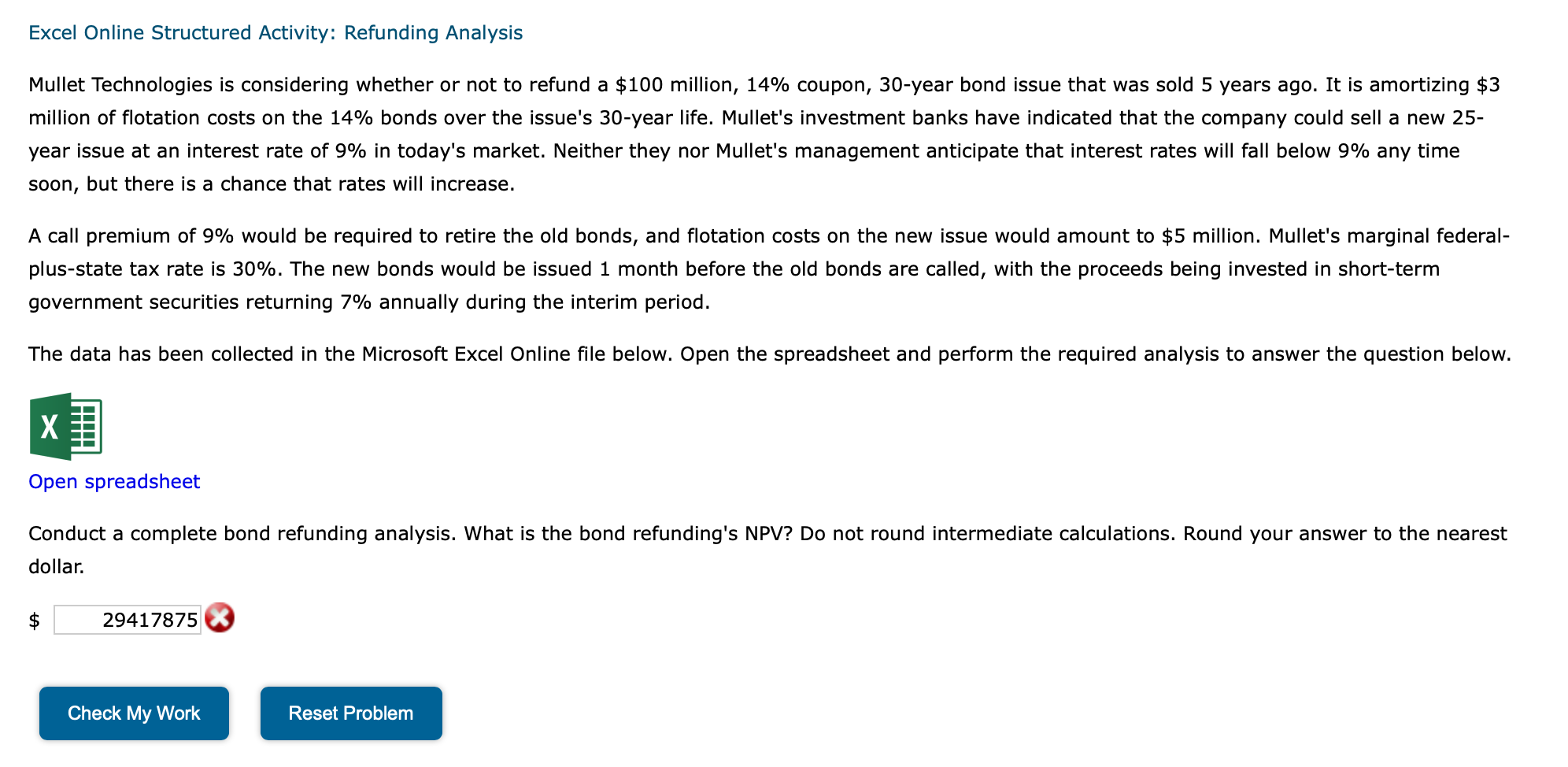 Excel Online Structured Activity: Refunding Analysis Mullet Technologies is considering whether