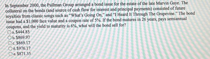  In September 2000, the Pullman Group arranged a bond issue for