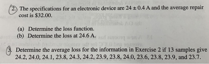 Determine the loss function 2) The specifications for an electronic device are