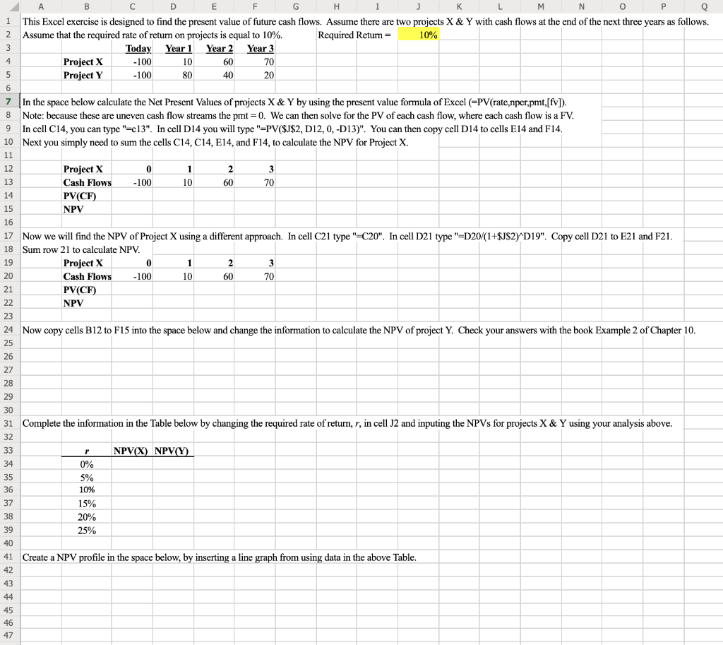  0 1 This Excel exercise is designed to find the present