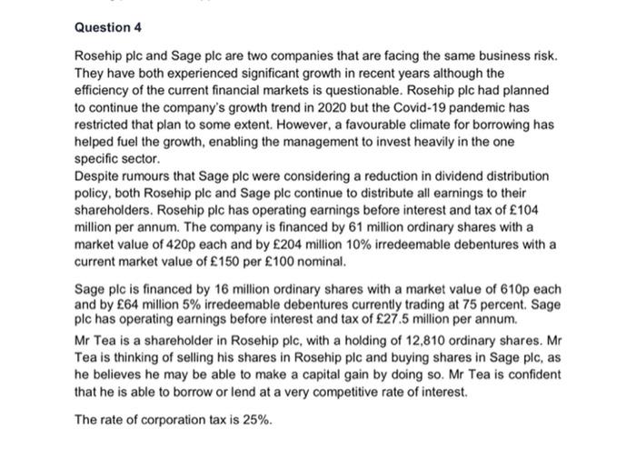  step by step with calculations if possible please Question 4 Rosehip