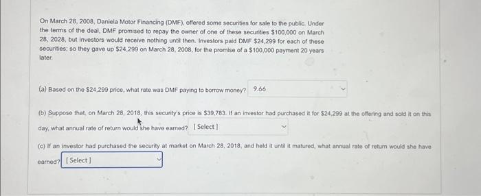  On March 28, 2008, Daniela Motor Financing (DMF), offered some securities