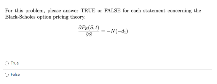 For this problem, please answer TRUE or FALSE for each statement