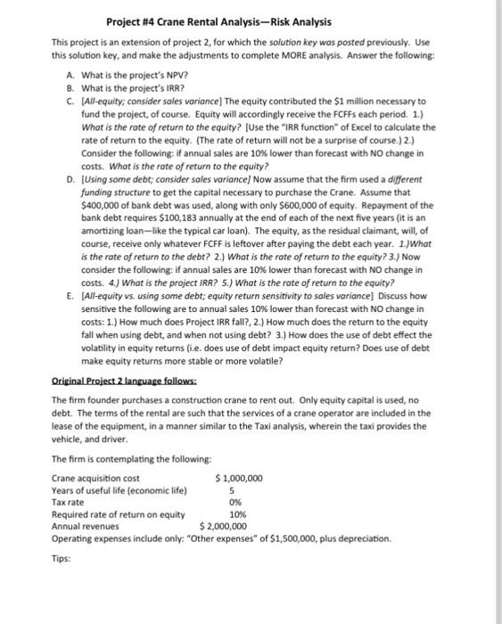  Project #4 Crane Rental Analysis-Risk Analysis This project is an extension