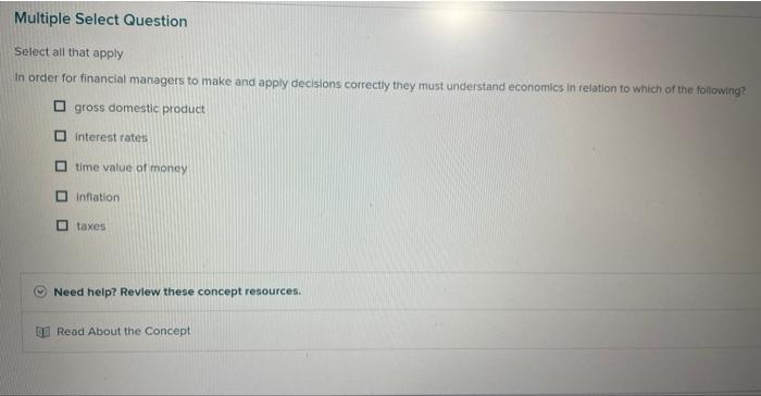  Select all that apply In order for financial managers to make