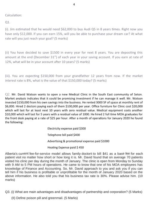  Calculation: 01. 0. Jim estimated that he would need $62,000 to